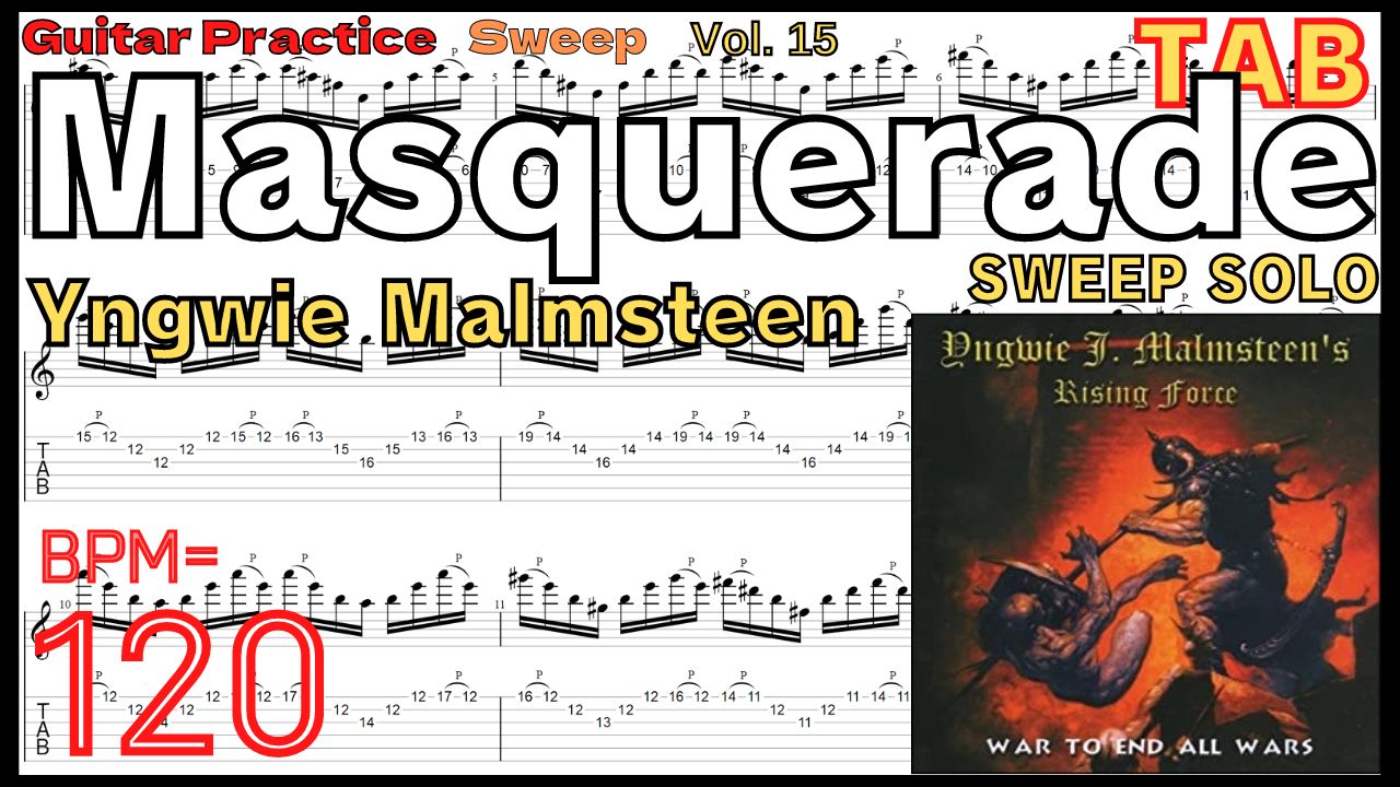 ゆっくり練習 マスカレイド イングヴェイ スウィープ【BPM120】Masquerade / Yngwie Malmsteen TAB Sweep【Guitar Sweep Vol.15】
