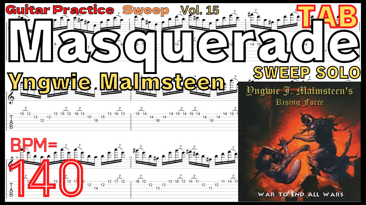 Masquerade スウィープ【BPM140】Yngwie Malmsteen TAB Sweep Practice マスカレイド イングヴェイ【Guitar Sweep Vol.15】
