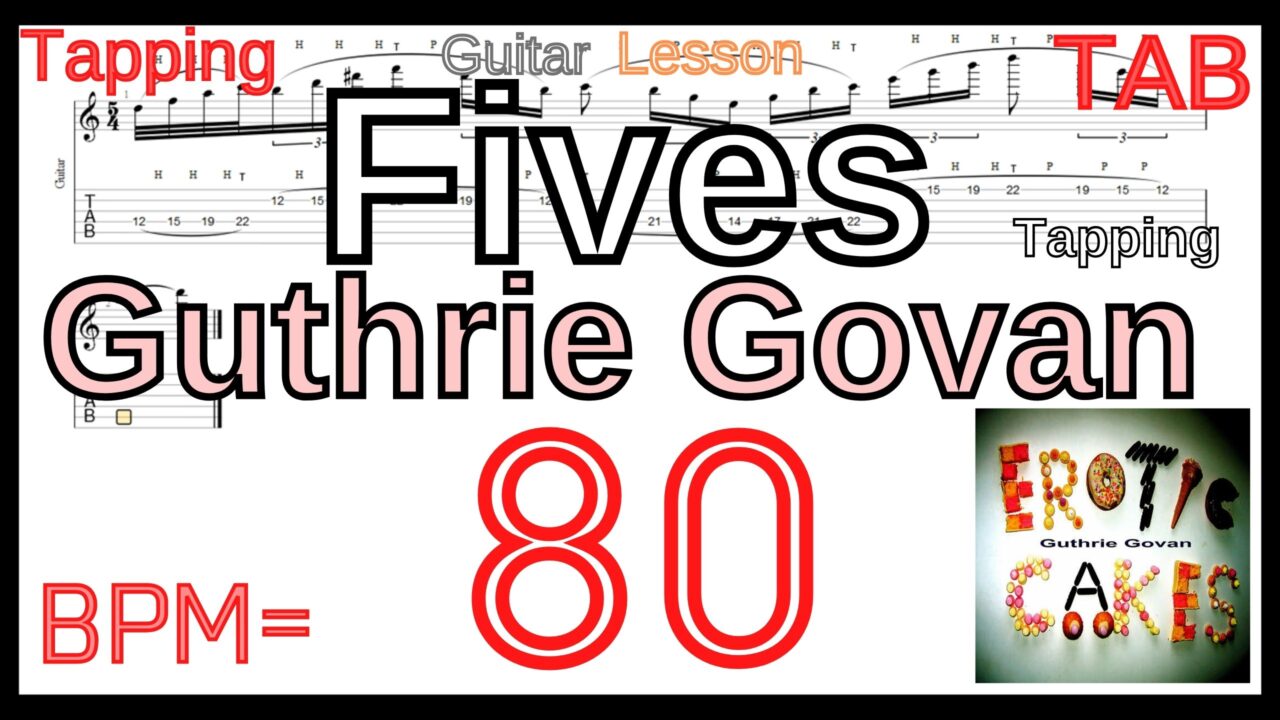 ガスリー ギター基礎練習【BPM80】 Fives タッピング練習 TAB Tapping Guitar Guthrie Govan / ファイブス 集中練習 ギター【Tapping タッピング】
