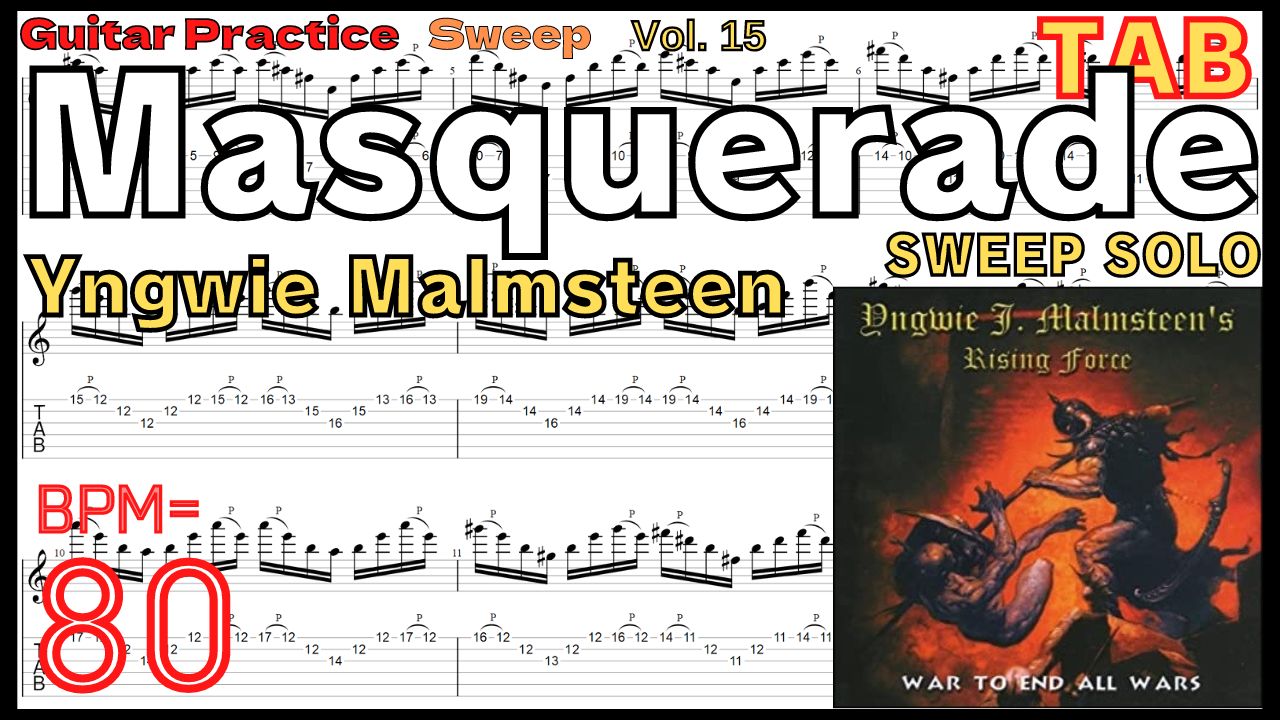 【SLOW】Masquerade / Yngwie Malmsteen TAB Sweep Practice BPM80マスカレイド イングヴェイ スウィープ【Guitar Sweep Vol.15】
