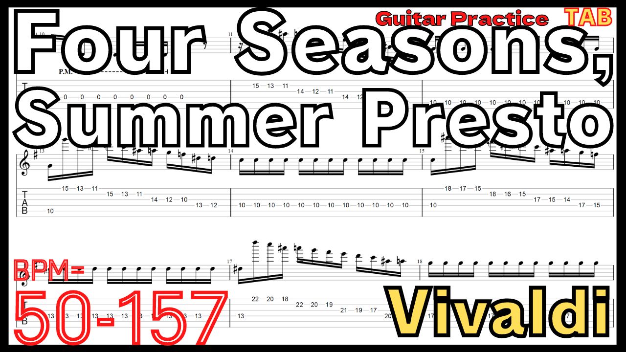 【ギターピッキング･速弾き基礎練習】The Four Seasons- Summer- Presto / Vivaldi Guitar FULL Practice(Slow) ヴィヴァルディ 四季｢夏｣ギター練習【Guitar Picking Vol.54】