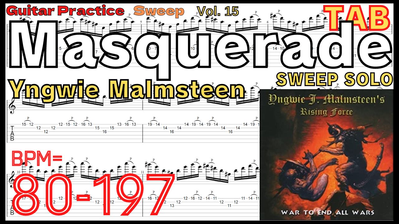 【Speed Up TAB】Masquerade / Yngwie Malmsteen Sweep Practice マスカレイド イングヴェイ スウィープ【Guitar Sweep Vol.15】
