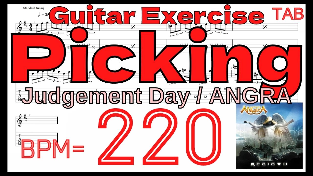 【TAB】JUDGEMENT DAY ANGRA BPM220【Guitar Picking Exercise】
