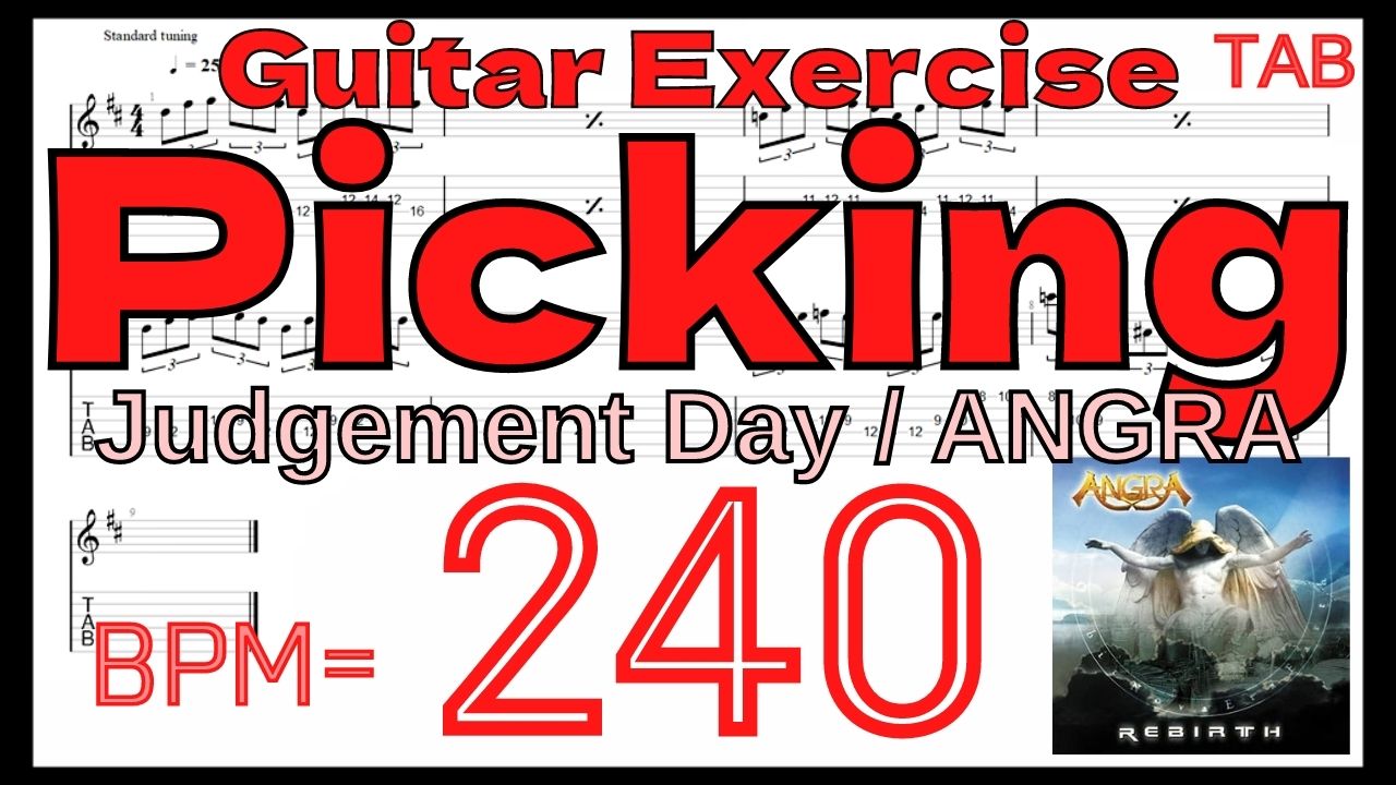 【ギターピッキング練習】JUDGEMENT DAY ANGRA ジャッジメントデイ アングラ キコ･ルーレイロ BPM240
