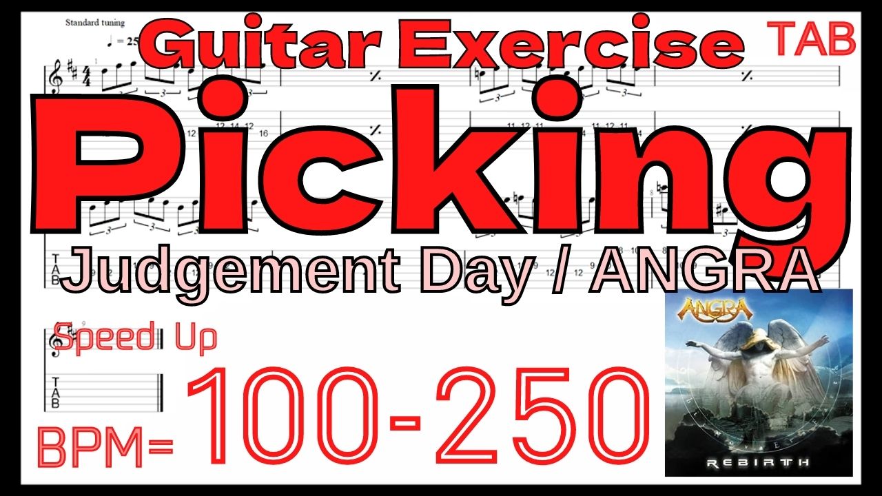 【Speed Up】JUDGEMENT DAY / ANGRA Picking Exercise ジャッジメントデイ アングラ キコ･ルーレイロ ピッキング練習 BPM100-250【Guitar】
