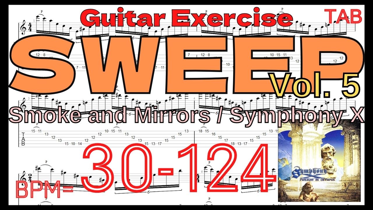 【Speed Up】Smoke and Mirrors / Symphony X TAB スモーク&ミラーズ シンフォニーX スウィープピッキング練習 ギター
