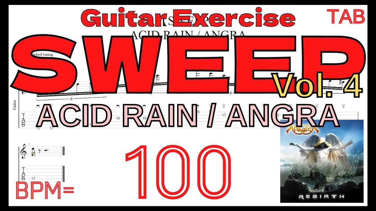 SWEEP Exercise ANGRA / ACID RAIN TAB Kiko Loureiro BPM100【Guitar PICKING】